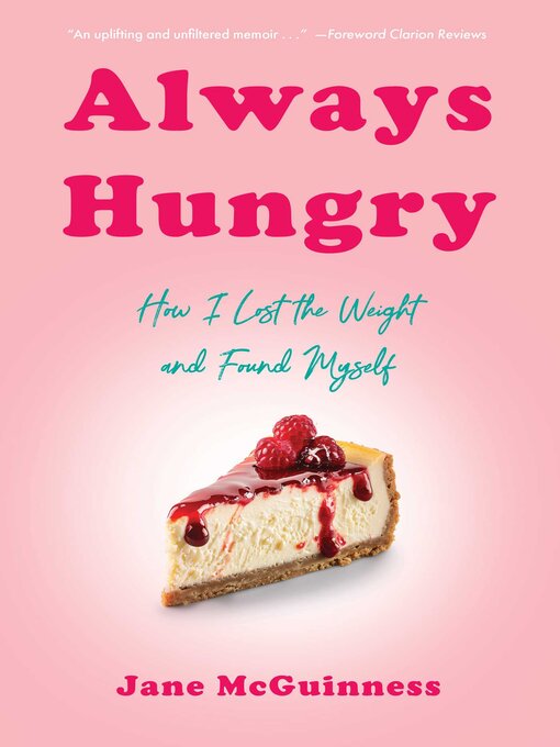 Title details for Always Hungry by Jane McGuinness - Available